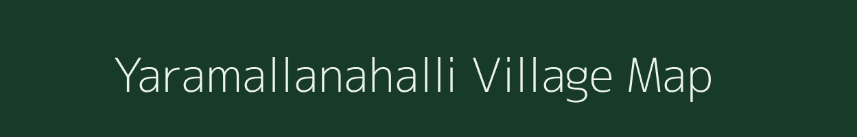 Yaramallanahalli village map in Karnataka