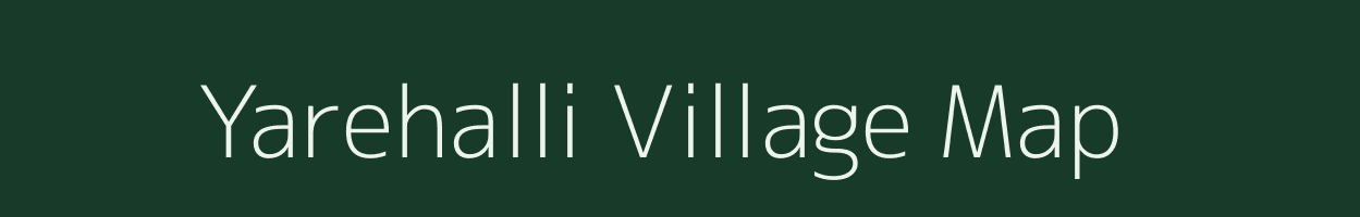 Yarehalli village map in Karnataka