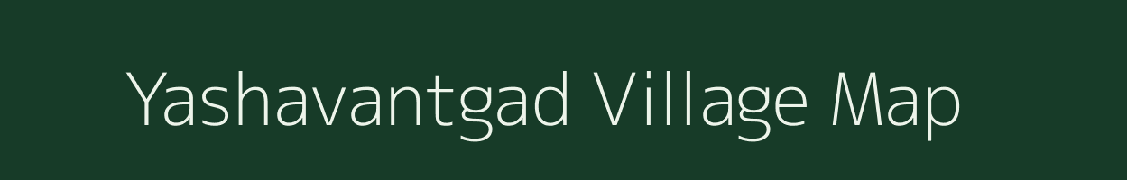 Yashavantgad village map in Maharashtra