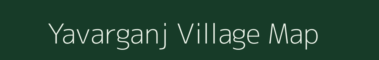 Yavarganj village map in Gujarat