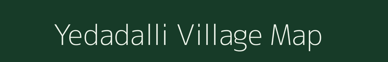 Yedadalli village map in Karnataka