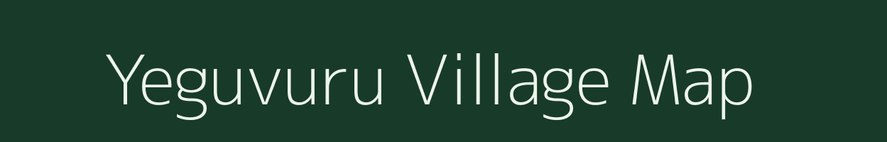 Yeguvuru village map in Andhra Pradesh