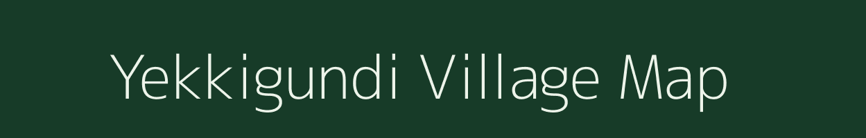 Yekkigundi village map in Karnataka