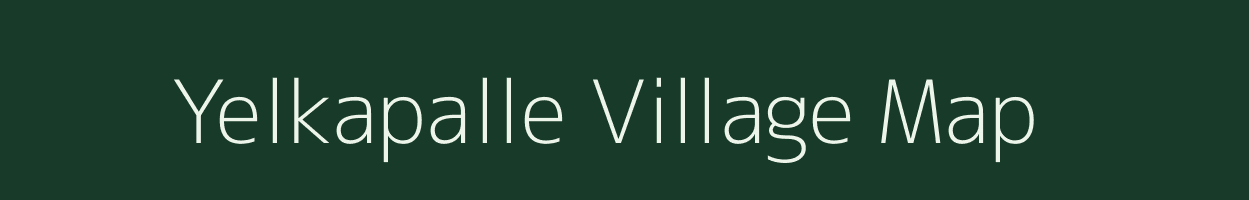 Yelkapalle village map in Andhra Pradesh