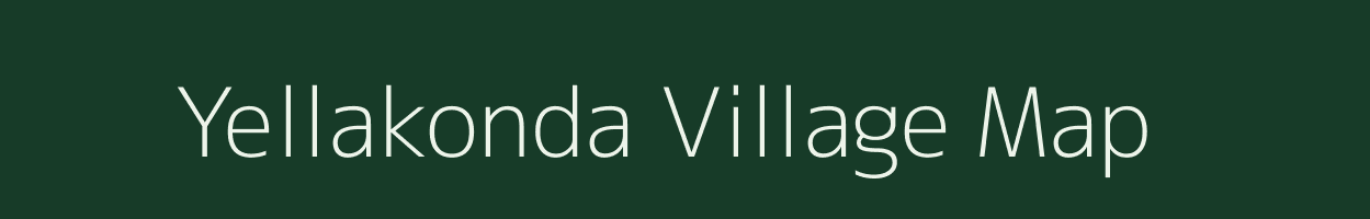 Yellakonda village map in Andhra Pradesh