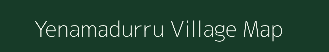 Yenamadurru village map in Andhra Pradesh
