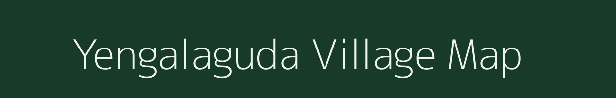 Yengalaguda village map in Andhra Pradesh