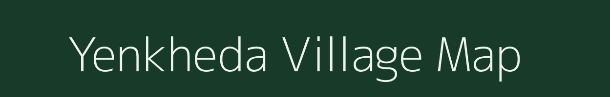 Yenkheda village map in Madhya Pradesh