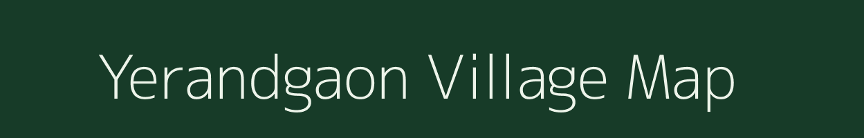 Yerandgaon village map in Maharashtra
