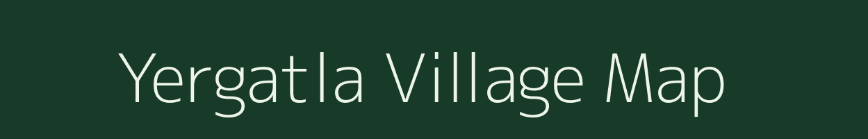 Yergatla village map in Andhra Pradesh