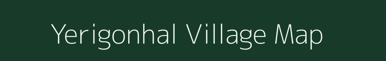 Yerigonhal village map in Karnataka