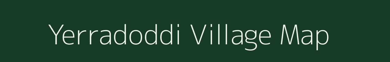 Yerradoddi village map in Andhra Pradesh