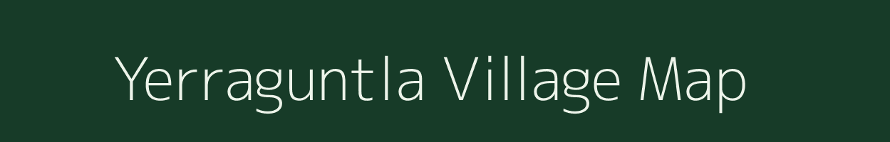 Yerraguntla village map in Andhra Pradesh