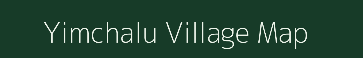 Yimchalu village map in Nagaland