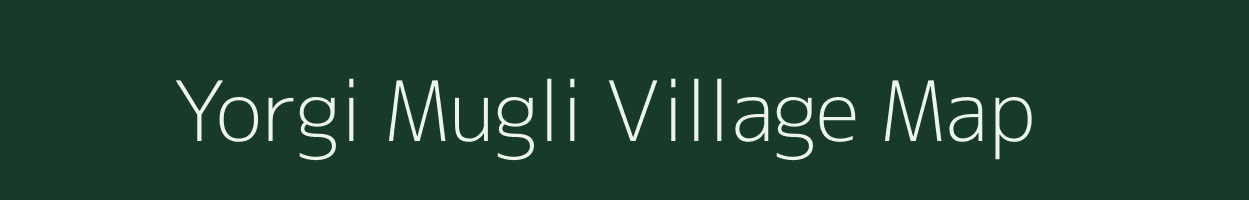 Yorgi Mugli village map in Arunachal Pradesh
