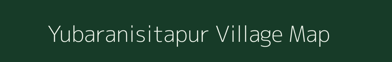 Yubaranisitapur village map in Odisha