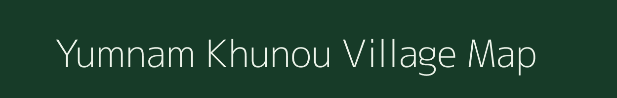 Yumnam Khunou village map in Manipur