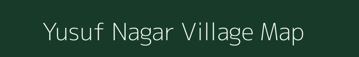 Yusuf Nagar village map in Uttar Pradesh