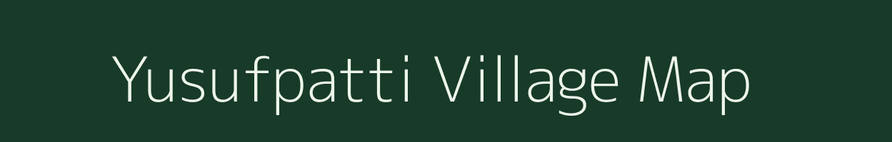 Yusufpatti village map in Bihar