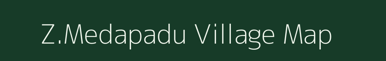 Z.Medapadu village map in Andhra Pradesh