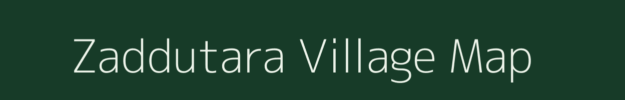 Zaddutara village map in Uttar Pradesh