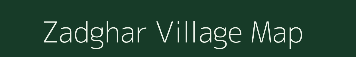 Zadghar village map in Maharashtra