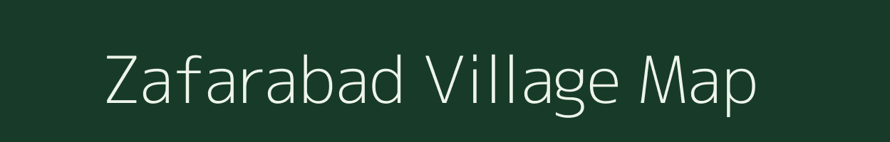 Zafarabad village map in Uttar Pradesh