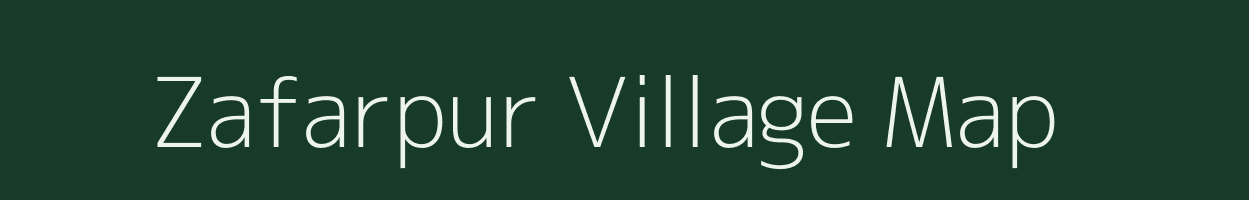 Zafarpur village map in Uttar Pradesh