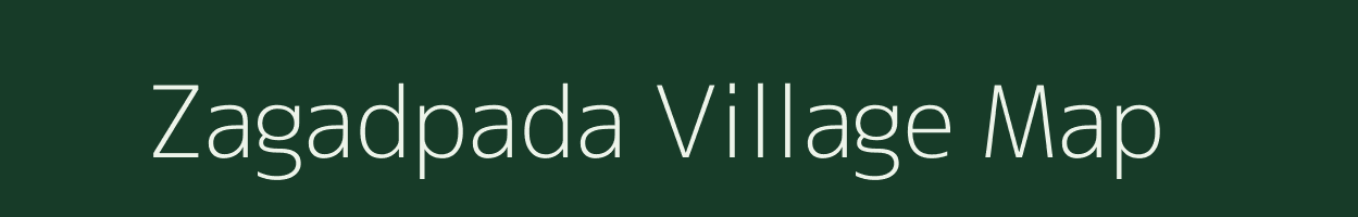 Zagadpada village map in Maharashtra