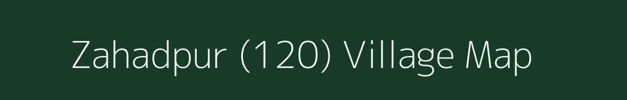 Zahadpur (120) village map in Punjab