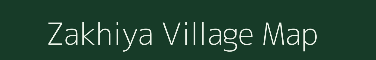 Zakhiya village map in Uttar Pradesh