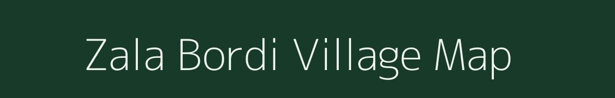 Zala Bordi village map in Gujarat