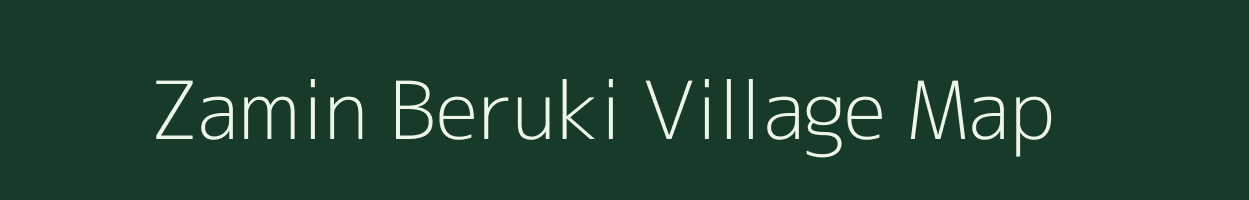 Zamin Beruki village map in Uttar Pradesh