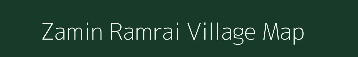 Zamin Ramrai village map in Uttar Pradesh