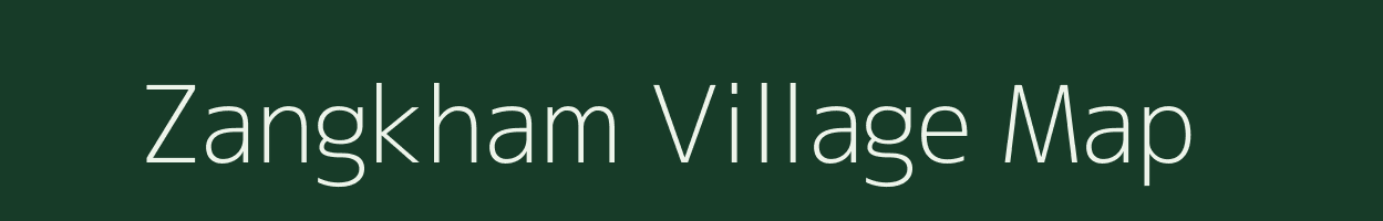 Zangkham village map in Nagaland