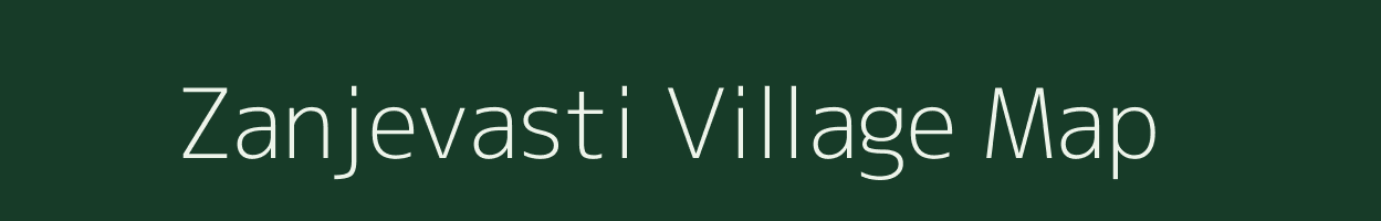 Zanjevasti village map in Maharashtra