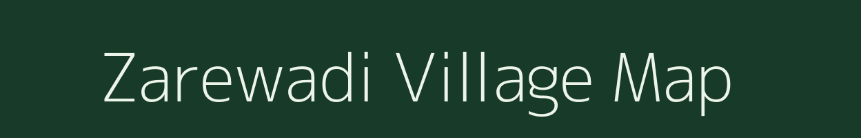 Zarewadi village map in Maharashtra