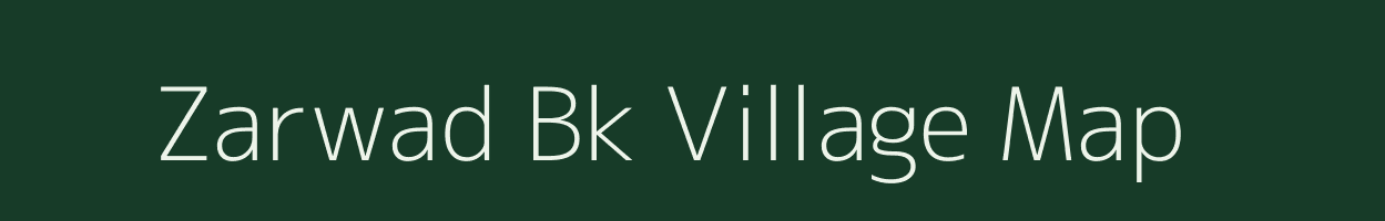 Zarwad Bk village map in Maharashtra