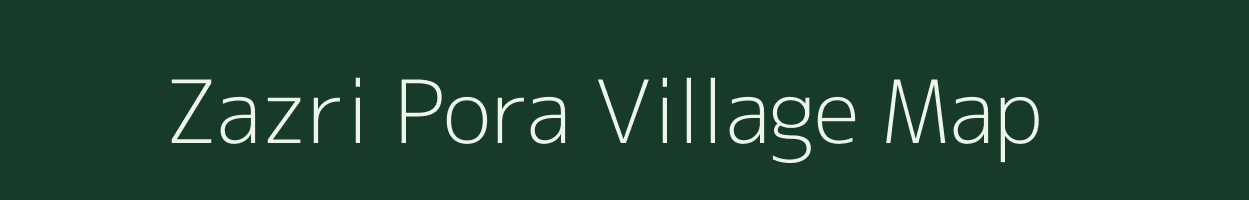 Zazri Pora village map in Jammu & Kashmir