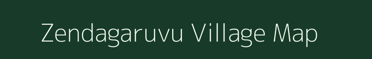 Zendagaruvu village map in Andhra Pradesh