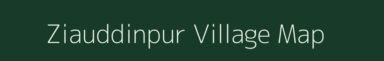 Ziauddinpur village map in Uttar Pradesh