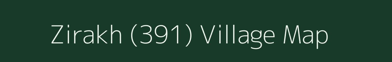 Zirakh (391) village map in Punjab