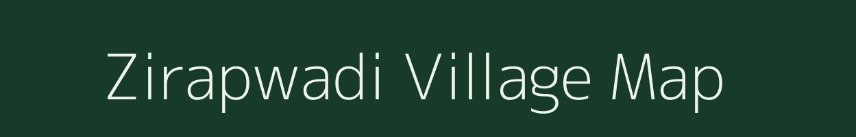 Zirapwadi village map in Maharashtra