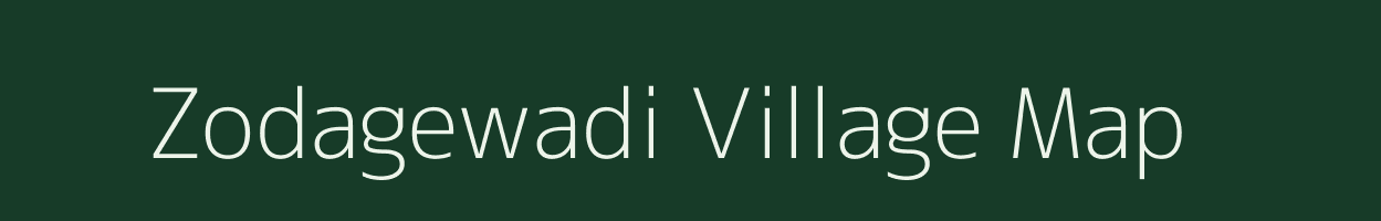 Zodagewadi village map in Maharashtra