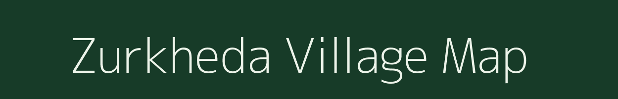 Zurkheda village map in Maharashtra