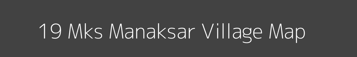 Map of 19 Mks Manaksar Village in Rajasthan Image