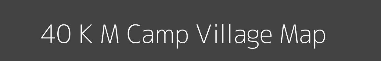 Map of 40 K M Camp Village in Arunachal Pradesh Image