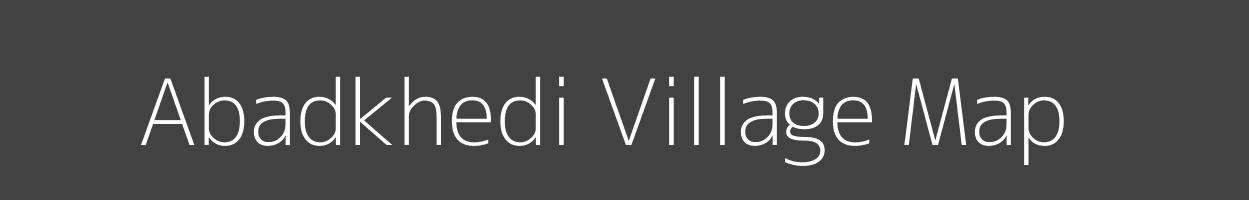 Map of Abadkhedi Village in Madhya Pradesh Image