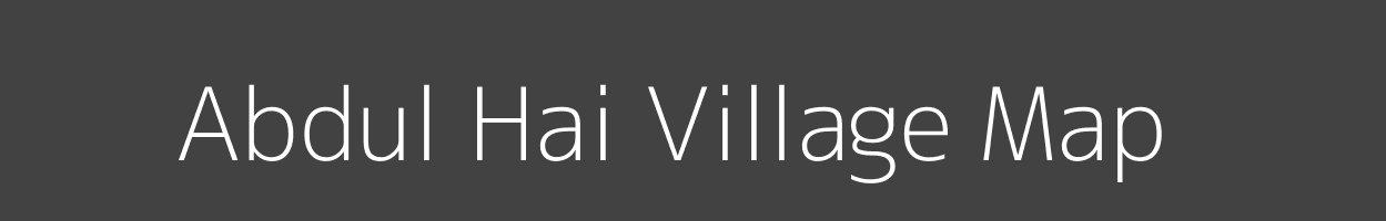 Map of Abdul Hai Village in Bihar Image