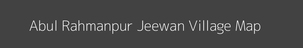 Map of Abul Rahmanpur Jeewan Village in Uttar Pradesh Image